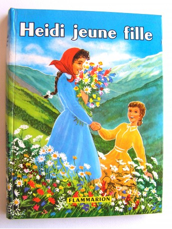 Johanna Spyri - Heidi jeune fille