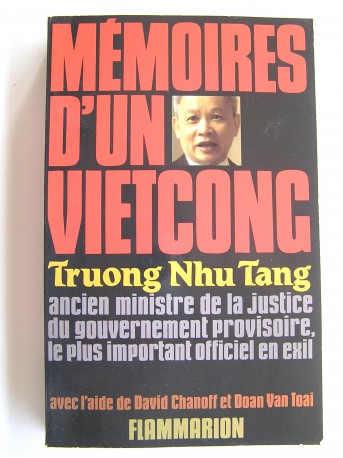 Truong Nhu Tang - Mémoires d'un Vietcong