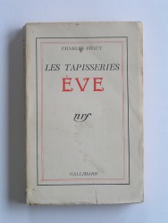 Charles Péguy - Les tapisseries, Eve