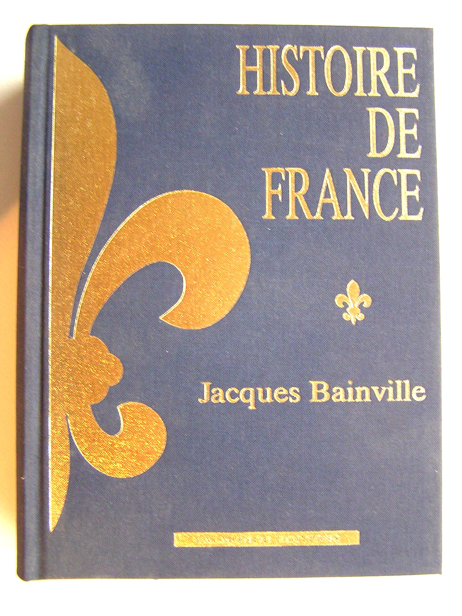 Histoire de France - Beau Livre