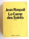 Jean Raspail - Le camp des saints