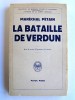 Maréchal Philippe Pétain - La bataille de Verdun - La bataille de Verdun