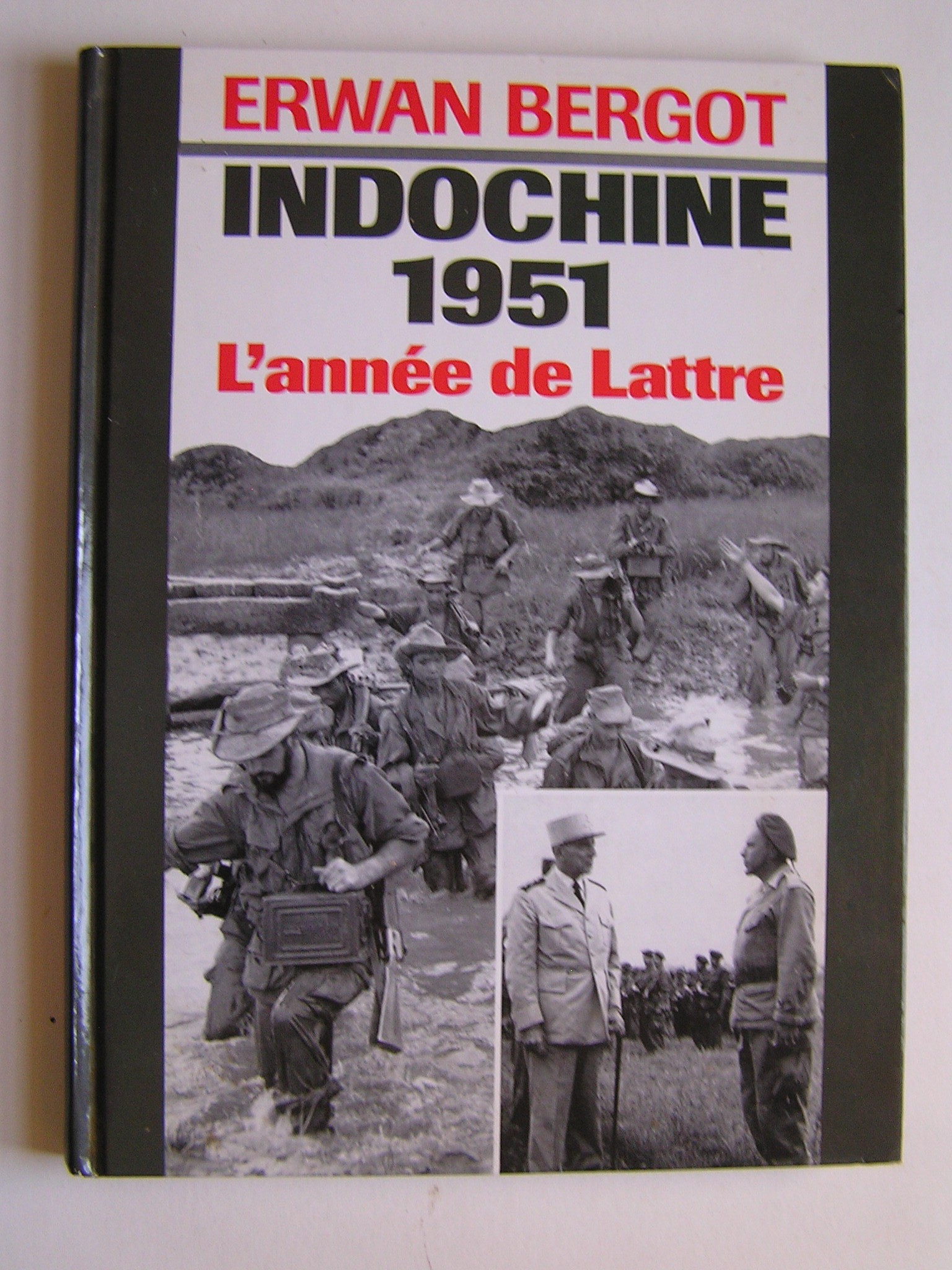 14 au 17 janvier 1951: La Bataille de Vinh Yen . Indochine-1951-l-annee-de-lattre