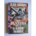 Jean Mabire - Les panzers de la garde noire