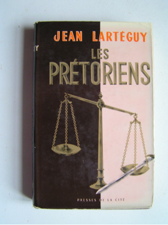 Jean Lartéguy - Les prétoriens