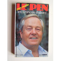 Jean-Marie Le Pen - Les Français d'abord