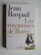 Jean Raspail - Les royaumes de Borée