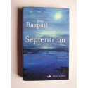 Jean Raspail - Septentrion