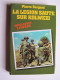 Pierre Sergent - La Légion saute sur Kolwezi. Opération Léopard