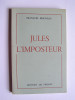 François Brigneau - Jules l'imposteur - Jules l'imposteur