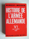 Jacques Benoist-Mechin - Histoire de l'armée allemande. Tome 6 Le défi 1939