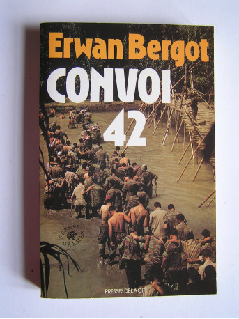 Erwan Bergot - Convoi 42. 