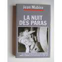 Jean Mabire - La nuit des paras. Les Aigles Hurlants de 101e airborne dans la bataille du Cotentin. 6 - 14 juin 1944