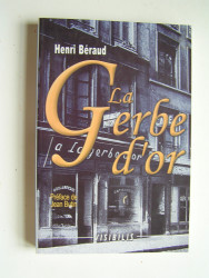 Henri Béraud - La gerbe d'or