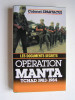 colonel Spartacus - Opération Manta. Tchad 1983 - 1984 - Opération Manta. Tchad 1983 - 1984