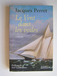 Jacques Perret - Le vent dans les voiles