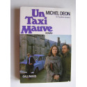 Michel Déon - Un taxi mauve