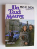 Michel Déon - Un taxi mauve - Un taxi mauve