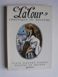 André Ribaud - La Cour. Chronique du Royaume.