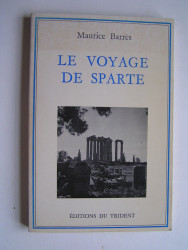 Maurice Barrès - Le voyage de Sparte