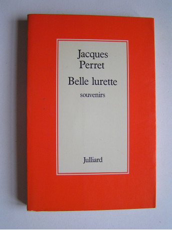 Jacques Perret - Belle lurette.