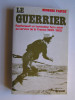 Georges Fleury - Le guerrier. - Le guerrier.