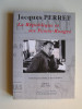 Jacques Perret - La République et les Peaux-Rouges.