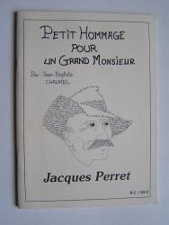 Jean-Baptiste Chaumeil - petit Hommage pour un Grand Monsieur. Jacques Perret