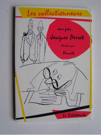 Jacques Perret - Les collectionneurs.