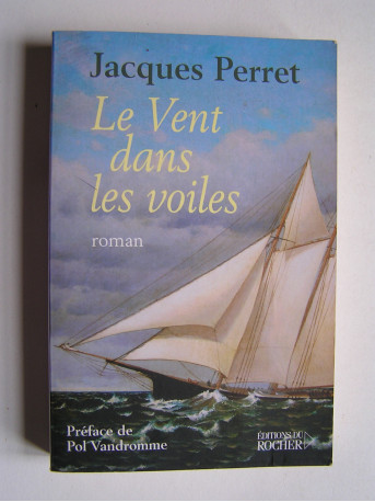 Jacques Perret - Le vent dans les voiles