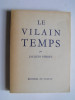 Jacques Perret - Le vilain temps. - Le vilain temps.