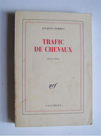 Jacques Perret - Trafic de chevaux.