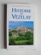 Bernard Pujo - Histoire de Vézelay. Des origines à l'an 2000.