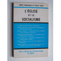 Collectif - L'ÉGLISE ET LE SOCIALISME.