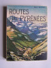 Paul Guiton - Routes des Pyrénées.