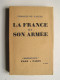 Général Charles De Gaulle - La France et son Armée