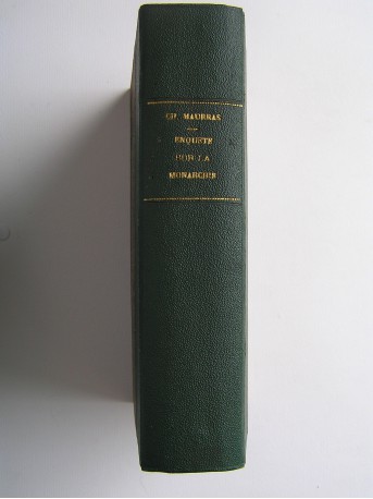 Charles Maurras - Enquête sur la monarchie