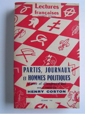 Henry Coston - Partis, journaux et hommes politiques d'hier et d'aujourd'hui